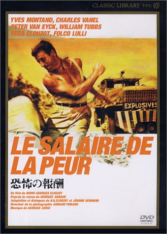 Le Salaire de La Peur